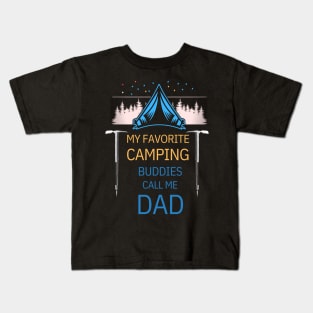 MY FAVORITE CAMPING BUDDIES. Kids T-Shirt